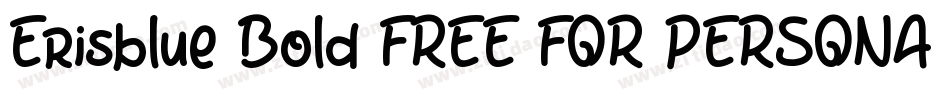Erisblue Bold FREE FOR PERSONAL USE ONLY字体转换